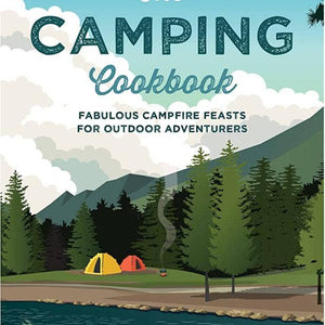 Camping Cookbook: Fabulous Campfire Feasts - Books