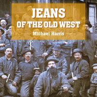 Jeans of the Old West, 2nd Edition-Schiffer Publishing-MILWORKS
